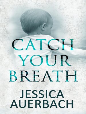 cover image of Catch Your Breath